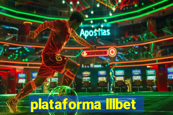 plataforma lllbet